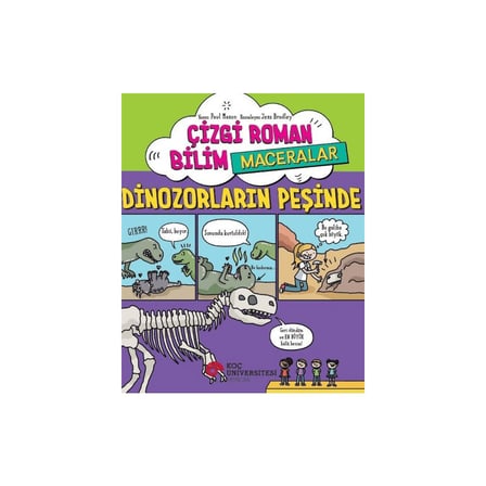 Dinozorların Peşinde: Eğlenceli Çizgi Bilim Maceraları - Paul