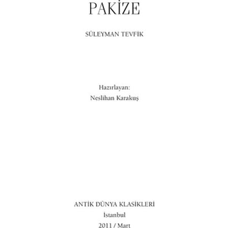 Süleyman'ın Pakize, Dram ve Anlatı