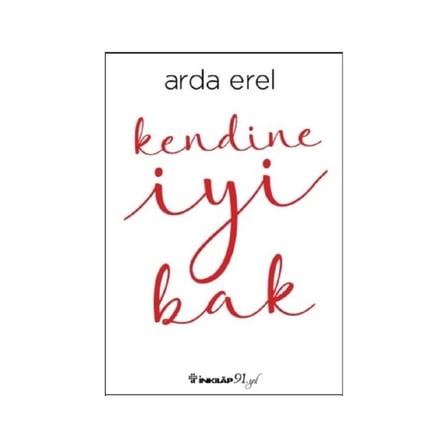Arda Erel'in Kendine İyi Bak Üzerine Yazdığı Roman - Normal Boy, 250 Sayfa
