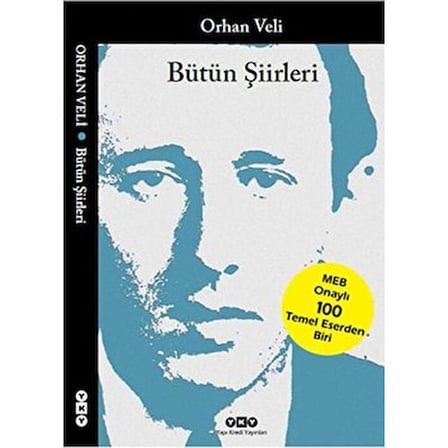Orhan Veli Kanık'ın Bütün Şiirleri ile Duyguların İfadesi