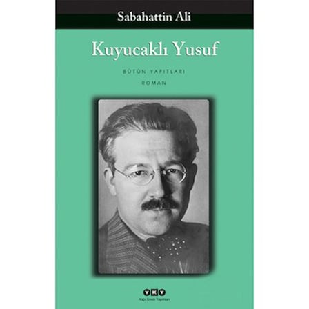 Yapı Kredi Yayınları Kuyucaklı Yusuf - Sabahattin