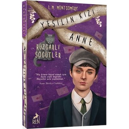 Rüzgarlı Söğütler: Yeşilin Kızı Anne 4 - L.M.