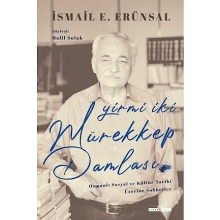 Yirmi İki Renkli Mürekkep Damlası - Ciltli Kitap