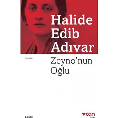 Halide Edib'den Zeyno'nun Oğlu: Aşk ve Savaş Üzerine