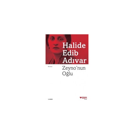 Halide Edib'den Zeyno'nun Oğlu: Aşk ve Savaş Üzerine