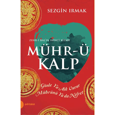 Mühr-ü Kalp - Duygusal Derinlik, Aşk ve Kaybetme Üzerine