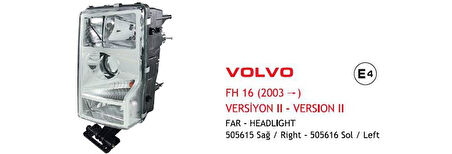 Far Sol Volvo Fh 16 (Versiyon Iı) (2003>) E4 E-Belgeli