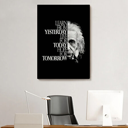 Einstein Dünden Öğrenin Bugünü Yaşayın Yarını Umut Edin Dekoratif Kanvas Tablo 5275