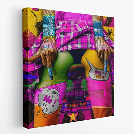 Pop Art Don’t Touch Yazılı Cesur Dekoratif Kanvas Tablo, Duvar Dekoru 5891