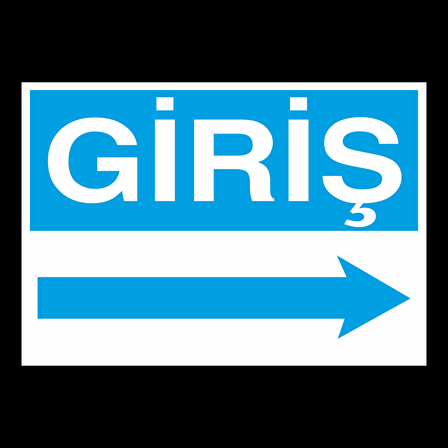 Giriş Sağ Uyarı Levhası