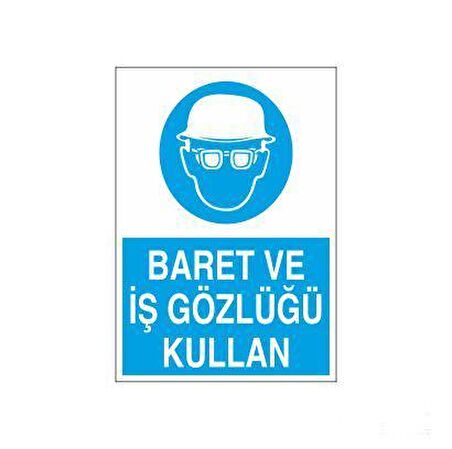 Baret Ve İş Gözlüğü Kullan Uyarı Levhası