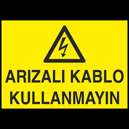 Arızalı Kablo Uyarı Levhası