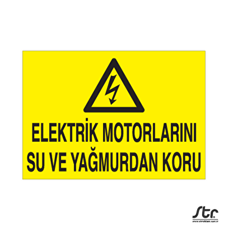 Su Ve Yagmurdan Koru Uyarı Levhası