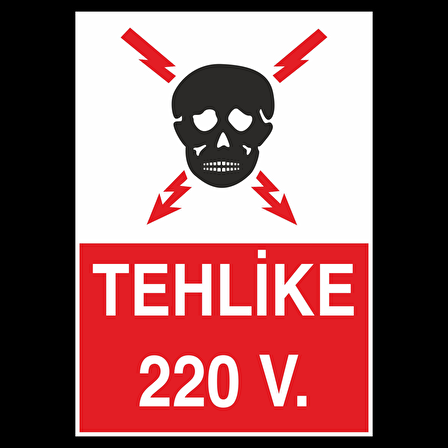 Teklike 220 V Uyarı Levhası