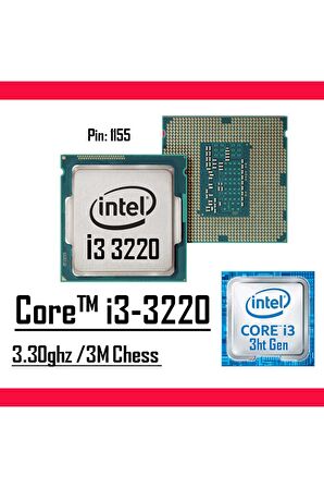 Intel® Core™ i3 3220 3.30 Ghz 3MB Cache LGA 1155 Tray İşlemci