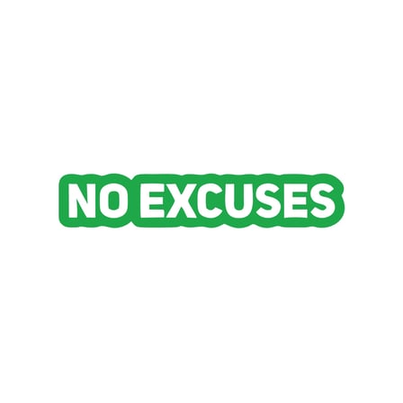 No Excuses Araba Sticker 17x17 Cm Yeşil