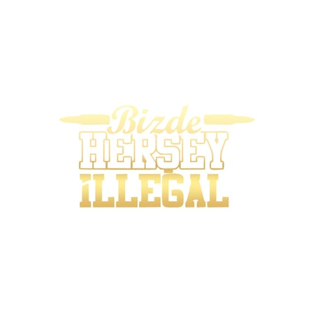 Bizde Her Şey İllegal Araba Sticker 17x17 Cm Gold