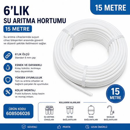 6’lık Su Arıtma Hortumu 15 Metre 608506026