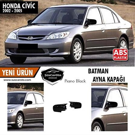 Honda Civic Vtec 2 2002-2005 Batman Yarasa Ayna Kapağı Piano Black ABS Plastik