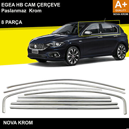 Fiat Egea HB Krom Cam Çerçevesi 8 Prç. 2015 Üzeri A+ Kalite