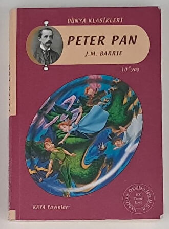 PETER PAN J.M. BARRIE - DÜNYA KLASİKLERİ 10+ YAŞ