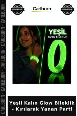 Yeşil Kalın Glow Bileklik – Kırılarak Yanan Parti Yılbaşı Süsü Konser Aksesuarı Gece Kıyafeti