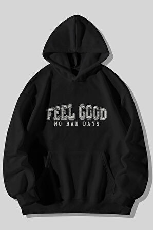 Feel Good No Bad Days Baskılı Unisex Siyah Kanguru Cepli Kapüşonlu Sweatshirt Hoodie | S