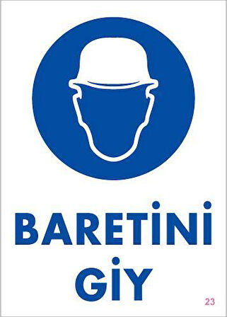 Baret Giy Uyarı Levhası 25x35 KOD:23