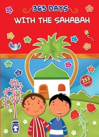 365 Days With The Sahabah - 365 Günde Peygamberimin Arkadaşları (İngilizce)
