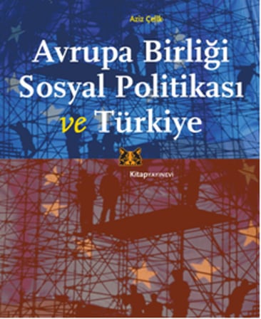Avrupa Birliği Sosyal Politikası ve Türkiye