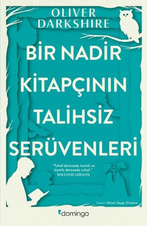 Bir Nadir Kitapçının Talihsiz Serüvenleri