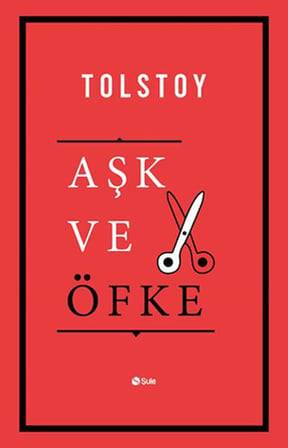 Aşk ve Öfke