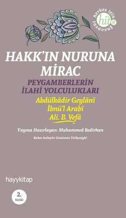 Hakk'ın Nuruna Mirac  Peygamberlerin İlahi Yolculukları