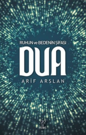 Ruhun ve Bedenin Şifası Dua