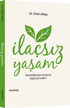 İlaçsız Yaşam  Hastalıklardan Kurtaran Doğal Formüller!