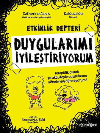 Duygularımı İyileştiriyorum-Etkinlik Rehberi-Eğlen Öğren