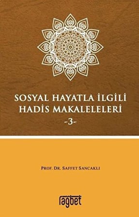 Sosyal Hayatla İlgili Hadis Makaleleri-3