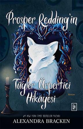 Prosper Redding’in Tüyler Ürpertici Hikâyesi