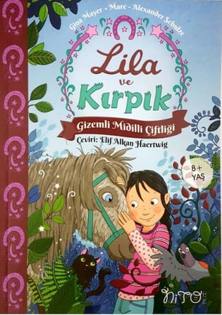 Lila ve Kırpık - Gizemli Midilli Çiftliği - 1.Cilt