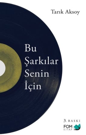 Bu Şarkılar Senin İçin
