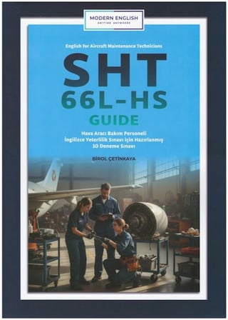 SHT 66L-HS Guide English for Aircraft Maintenance Tchnicians (10 Deneme Sınavı)