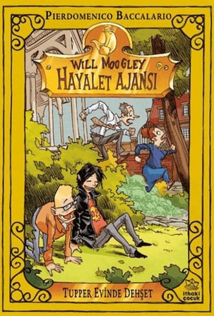 Will Moogley Hayalet Ajansı - 7 Tupper Evinde Dehşet