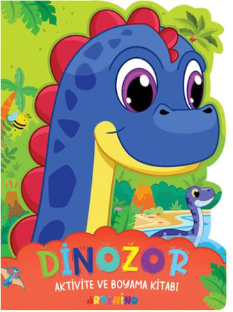 Dinozor - Aktivite ve Boyama Kitabı Serisi