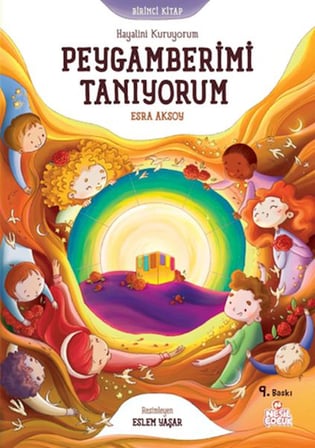 Hayalini Kuruyorum Peygamberimi Tanıyorum  - Birinci Kitap