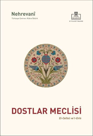 Dostlar Meclisi & El-Celisu ve’l-Enis
