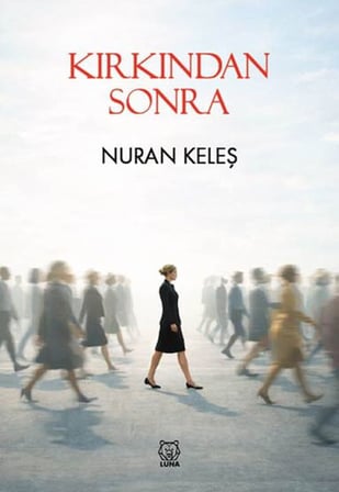 Kırkından Sonra