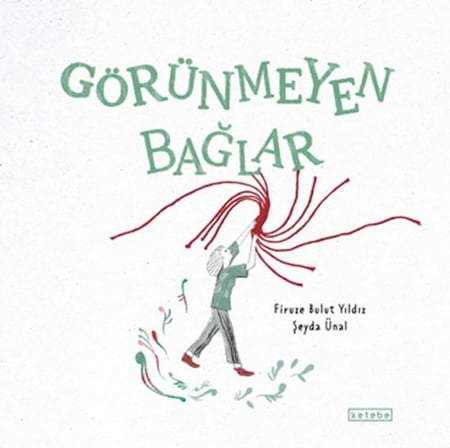 Görünmeyen Bağlar