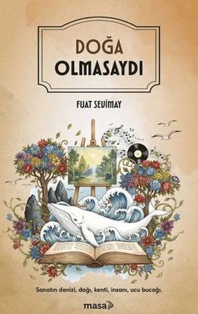 Doğa Olmasaydı