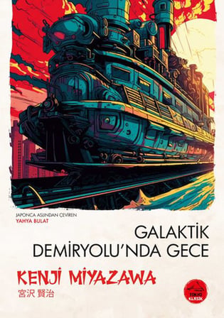 Galaktik Demiryolu'Nda Gece  - Japon Klasikleri