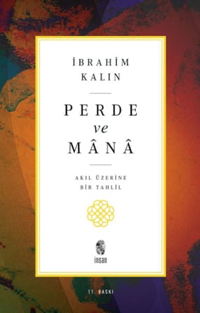 Perde ve Mana - Akıl Üzerine Bir Tahlil